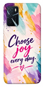Чехол Choose joy everyday для Oppo A16 4G
