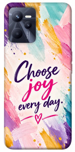 Чехол Choose joy everyday для Realme C35