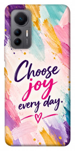 Чохол Choose joy everyday для Xiaomi 12 Lite