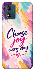Чехол Choose joy everyday для Motorola Moto E13
