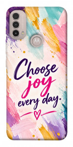 Чехол Choose joy everyday для Motorola Moto E40