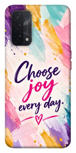 Чохол Choose joy everyday для Oppo A54 5G