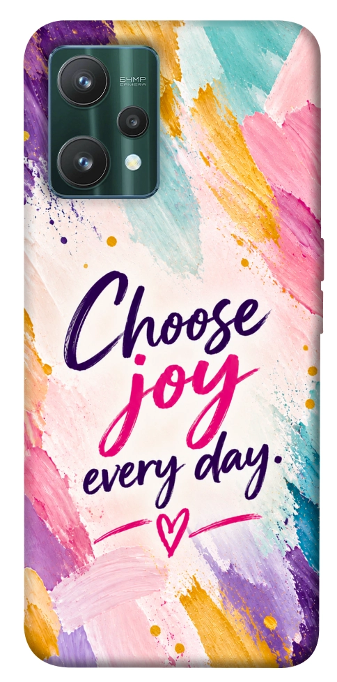 Чехол Choose joy everyday для Realme 9 Pro