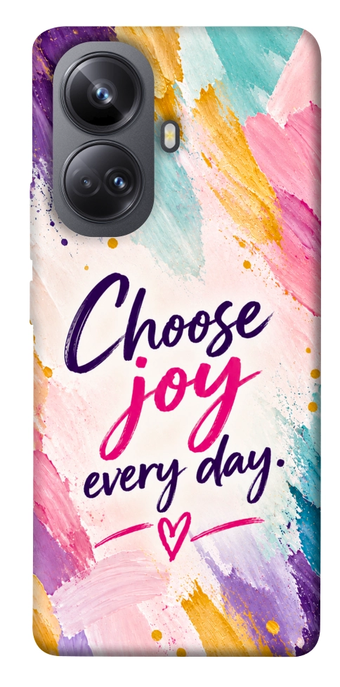 Чехол Choose joy everyday для Realme 10 Pro+