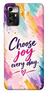 Чохол Choose joy everyday для ZTE Blade A72