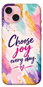 Чехол Choose joy everyday для iPhone 15