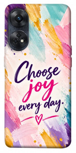 Чехол Choose joy everyday для Oppo Reno 8 T 4G