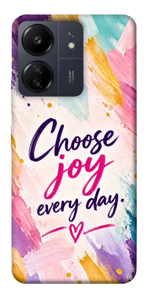 Чехол Choose joy everyday для Xiaomi Redmi 13C