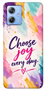 Чехол Choose joy everyday для Motorola Moto G84