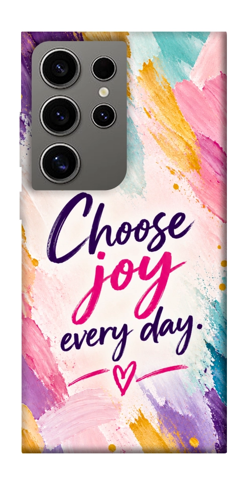 Чехол Choose joy everyday для Galaxy S24 Ultra