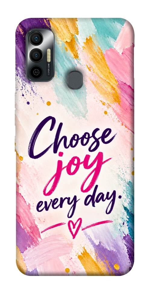 Чехол Choose joy everyday для TECNO Spark 7