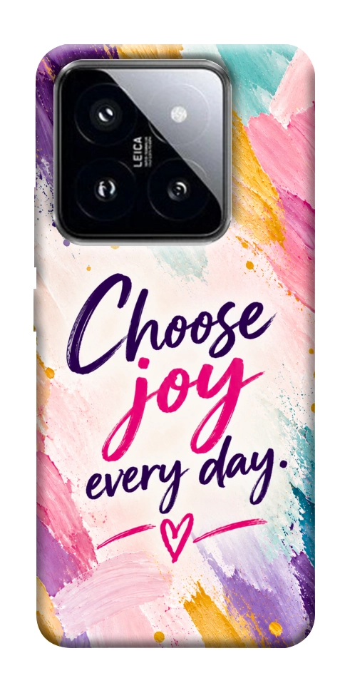Чохол Choose joy everyday для Xiaomi 14 Pro