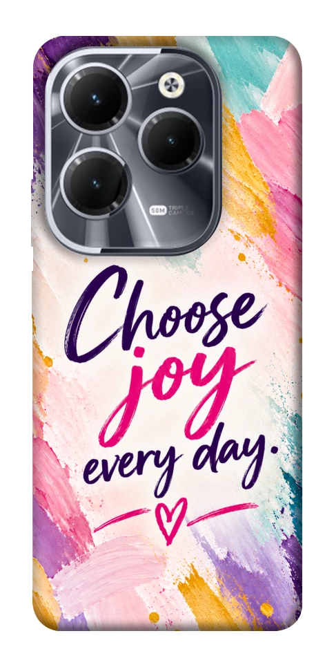 Чехол Choose joy everyday для Infinix Hot 40