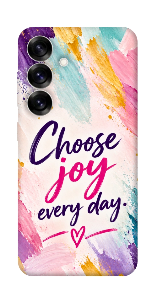 Чехол Choose joy everyday для Galaxy S25