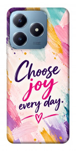 Чохол Choose joy everyday для Realme C63 4G
