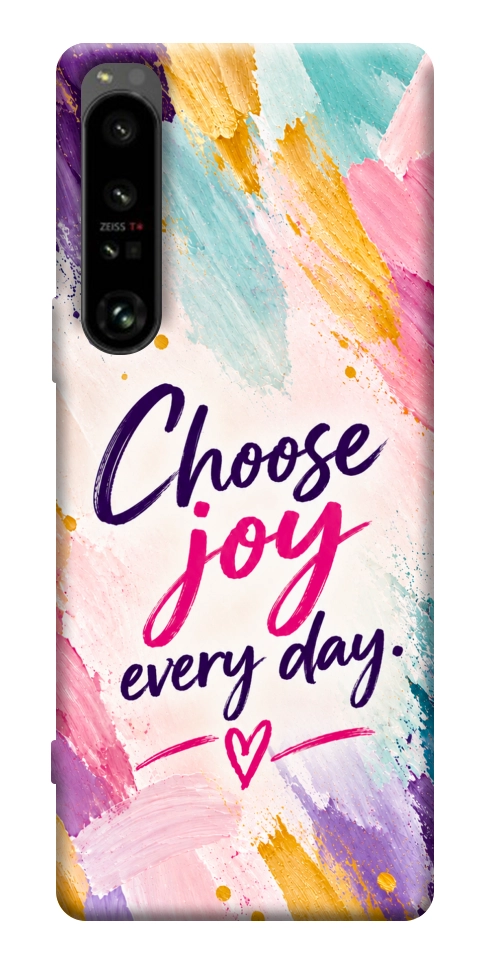 Чехол Choose joy everyday для Sony Xperia 1 IV