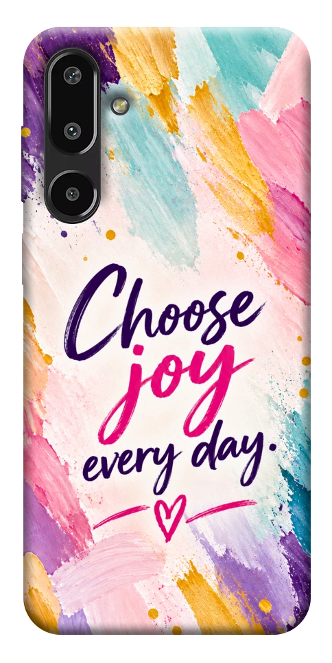 Чохол Choose joy everyday для Galaxy F16 5G