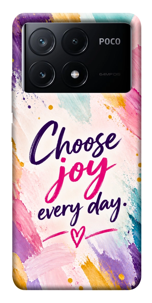 Чохол Choose joy everyday для Xiaomi Poco X6 Pro