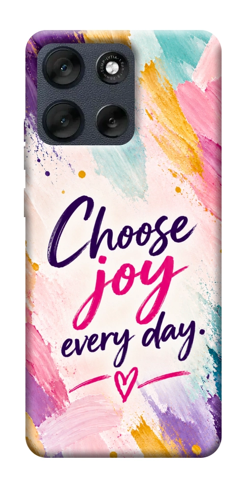 Чохол Choose joy everyday для Motorola Moto G56 5G