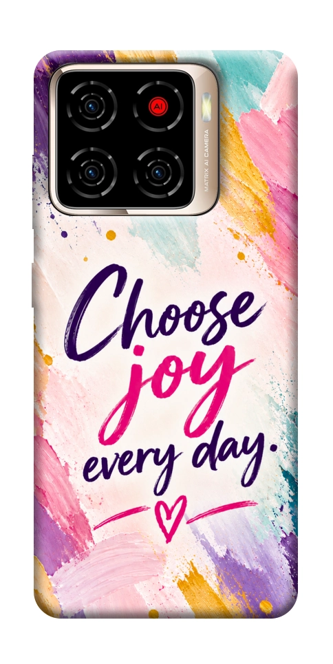 Чохол Choose joy everyday для ZTE Blade A56