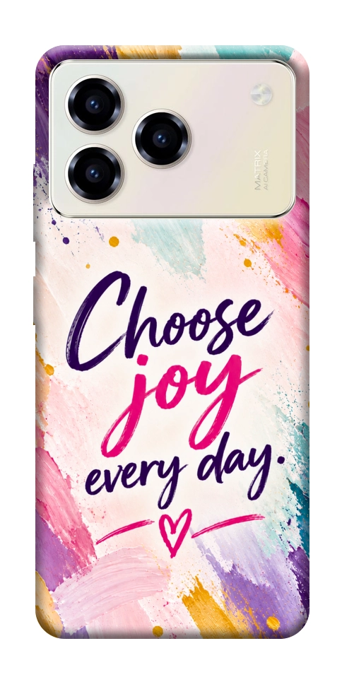 Чехол Choose joy everyday для ZTE Blade A76 4G