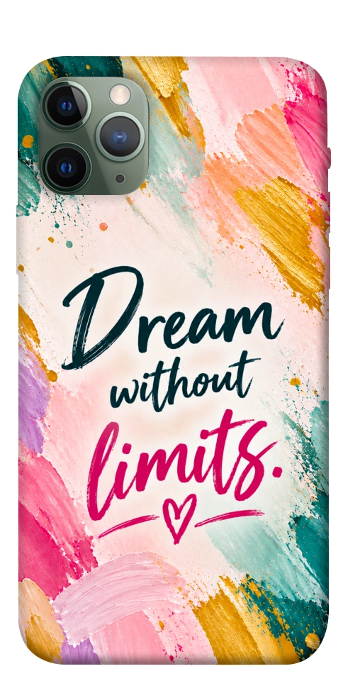 Чохол Dream without limits для iPhone 11 Pro