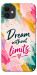 Чохол Dream without limits для iPhone 11