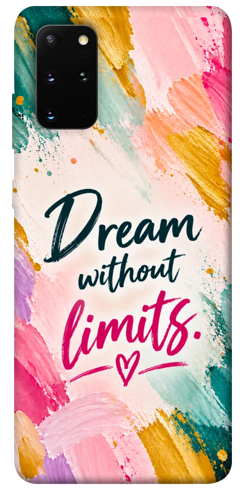 Чохол Dream without limits для Galaxy S20 Plus (2020)