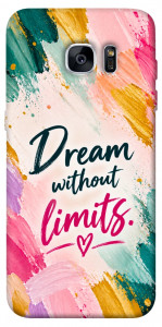 Чехол Dream without limits для Galaxy S7 Edge