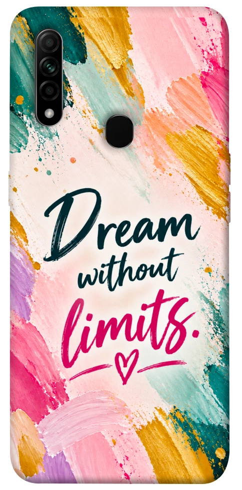 Чехол Dream without limits для Oppo A31