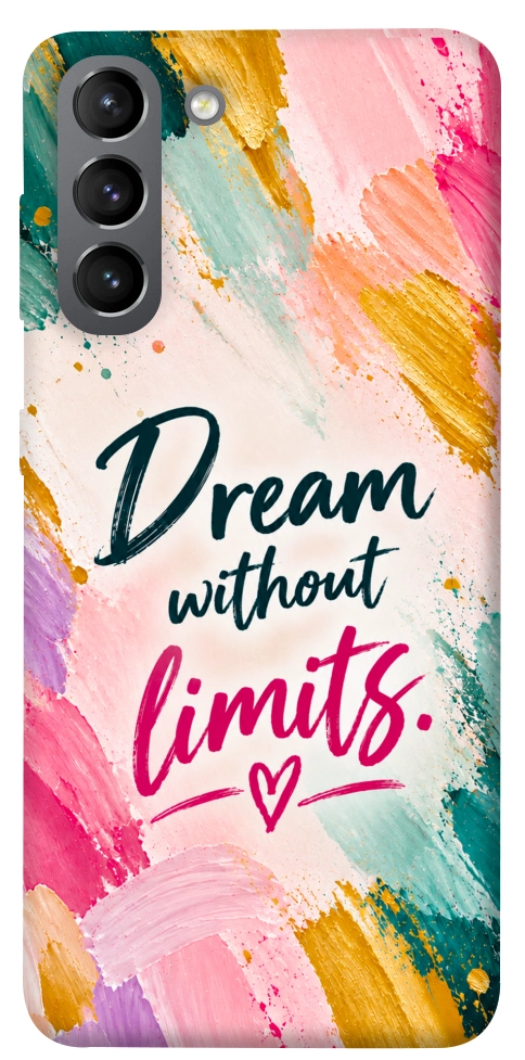 Чохол Dream without limits для Galaxy S21