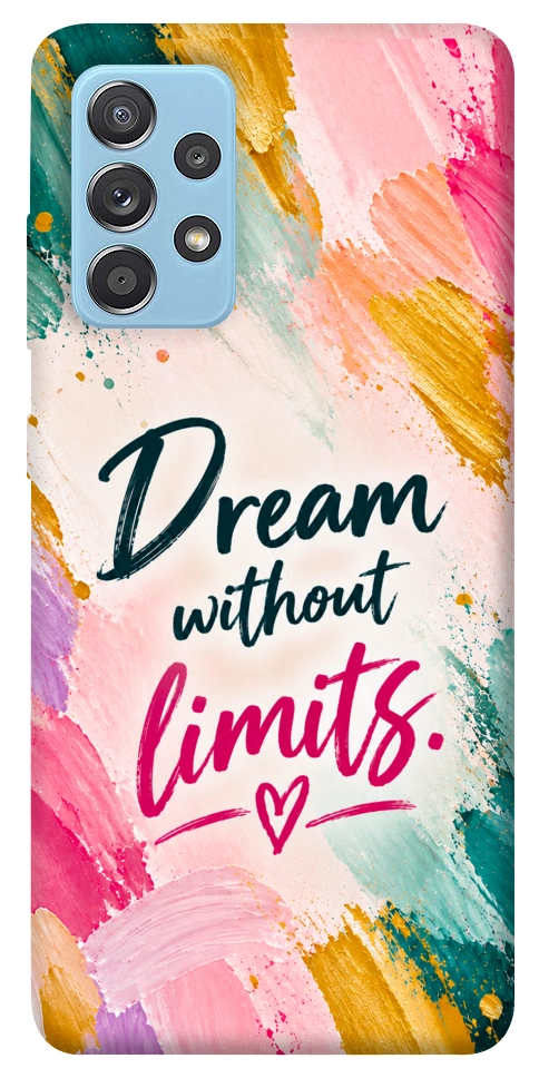 Чохол Dream without limits для Galaxy A52