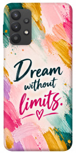 Чохол Dream without limits для Galaxy A32 4G