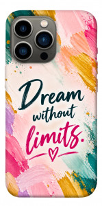 Чехол Dream without limits для iPhone 13 Pro