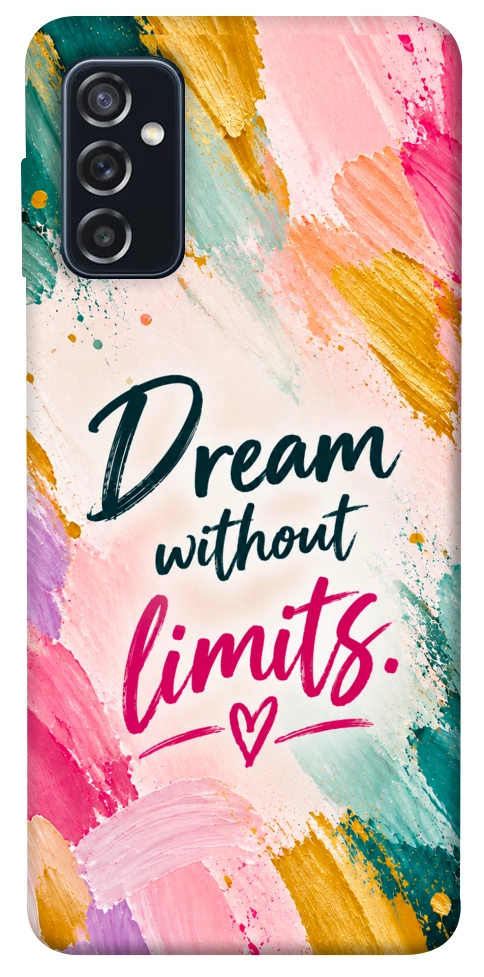 Чохол Dream without limits для Galaxy M52