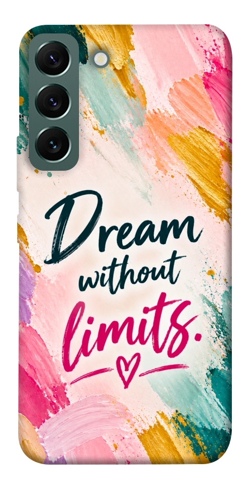 Чехол Dream without limits для Galaxy S22
