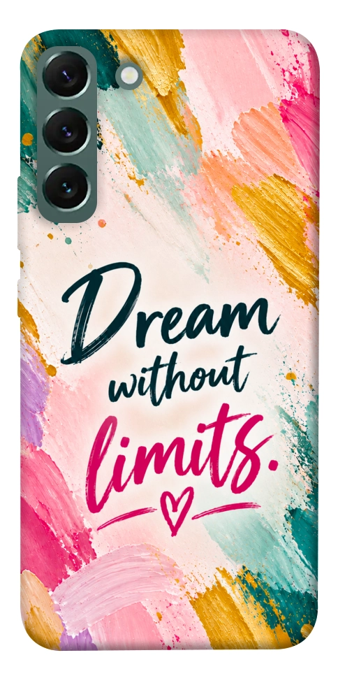 Чехол Dream without limits для Galaxy S22+