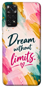 Чохол Dream without limits для Xiaomi Redmi Note 11S