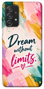 Чехол Dream without limits для Galaxy A52s