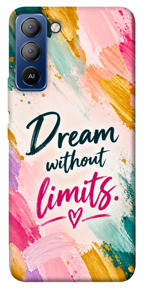 Чехол Dream without limits для TECNO Pop 5 Pro