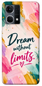 Чохол Dream without limits для Oppo Reno 7 4G