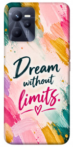 Чехол Dream without limits для Realme C35