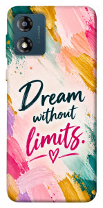 Чехол Dream without limits для Motorola Moto E13