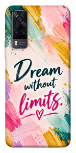 Чохол Dream without limits для Vivo Y31