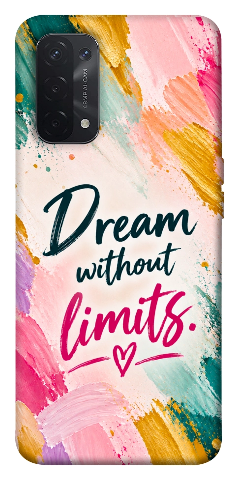 Чохол Dream without limits для Oppo A74 5G
