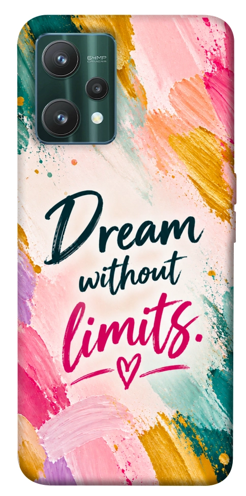 Чехол Dream without limits для Realme 9 Pro