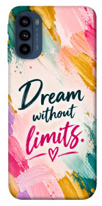 Чехол Dream without limits для Motorola Moto G41