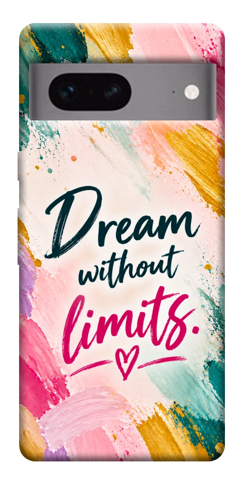 Чехол Dream without limits для Google Pixel 7