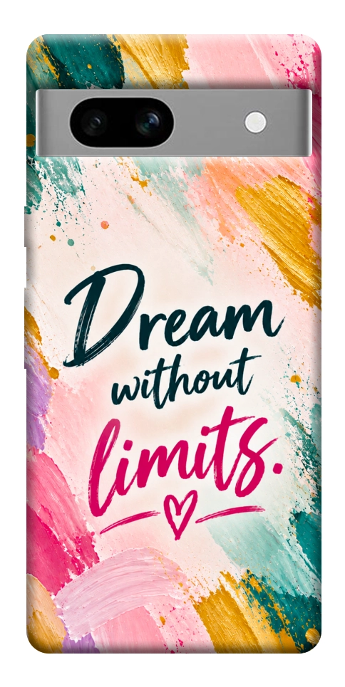 Чехол Dream without limits для Google Pixel 7A