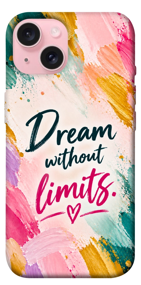 Чехол Dream without limits для iPhone 15